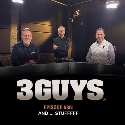 3 Guys Before The Game - And Stufffff (Episode 636)