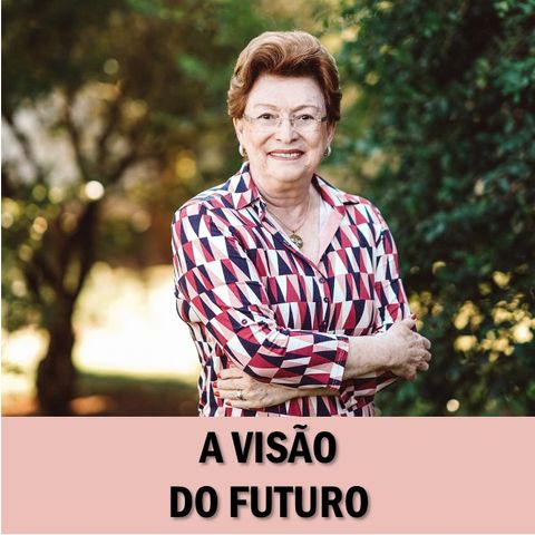 A visão do futuro // Pra. Suely Bezerra