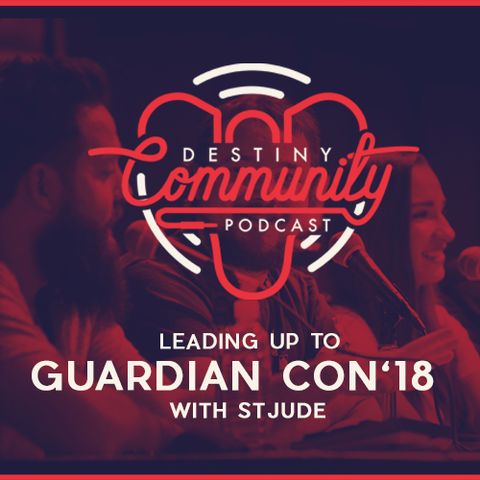 Episode #92 - Our Leadup To GuardianCon (ft. Zach from St. Jude CRH and Alex from GC)
