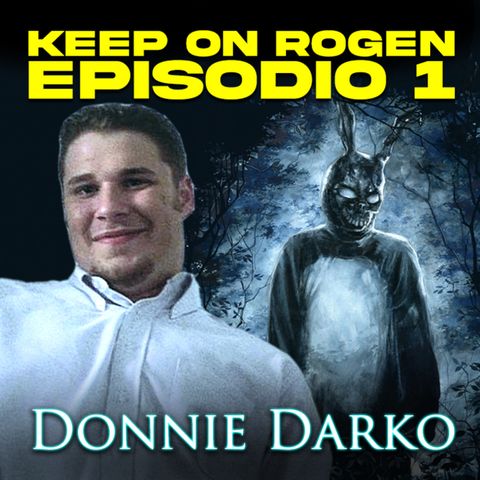 Episodio 1: Mi piacciono le tue tette (Donnie Darko)