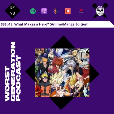 What Makes A Hero (Anime_Manga Edition)