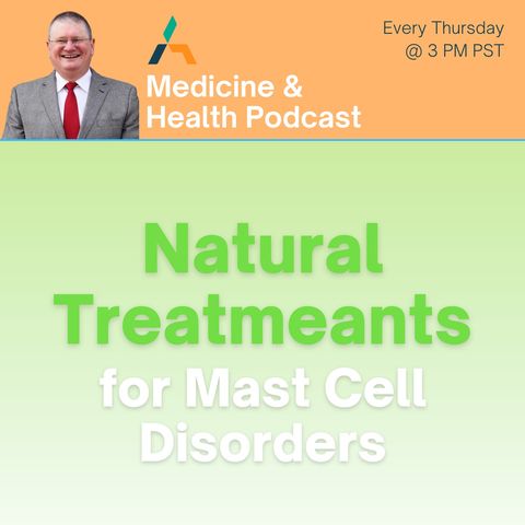 NATURAL TREATMENTS FOR MAST CELL DISORDERS