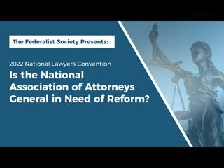 Is the National Association of Attorneys General in Need of Reform?