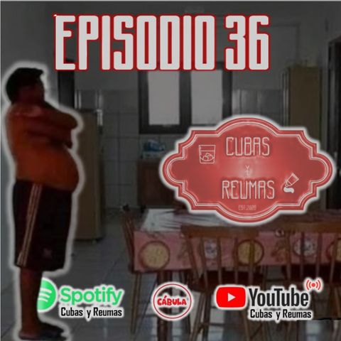 E36 - El Podcast más "padrul"