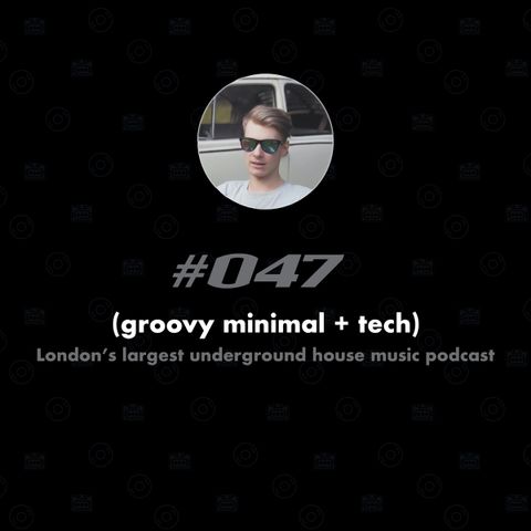 (groovy minimal + tech) #047