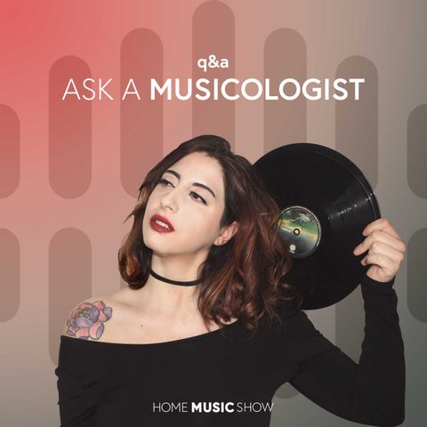 Ask a Musicologist #1