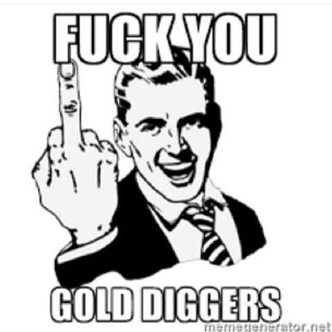 Gold Diggers. #NoSugar