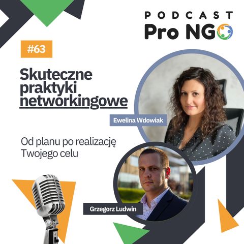 #63 Skuteczne praktyki networkingowe