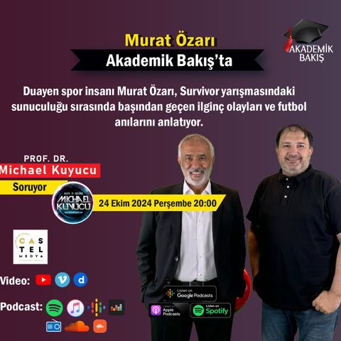 Murat Özarı - Survivor ve Futbol Anıları