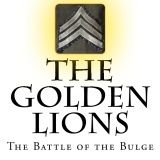 The Golden Lions The Battle of the Bulge