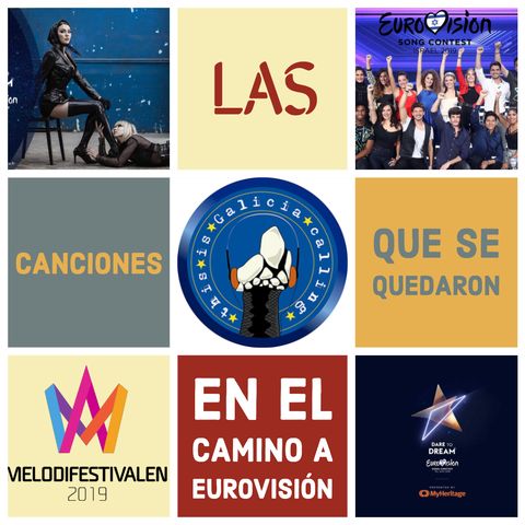 T.I.G.C. Las canciones que se quedaron en el camino a Eurovisión 2019 (2x15)