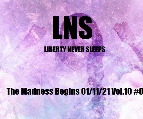The Madness Begins 01/11/21 Vol.10 #006