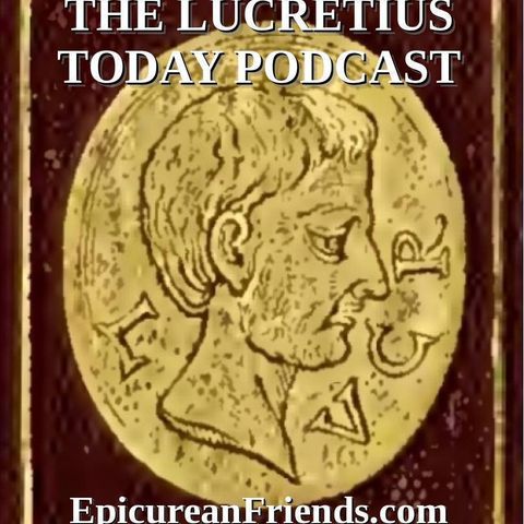 Episode 172 - "Epicurus And His Philosophy" Part 25 - Chapter 12 - The New Hedonism 01