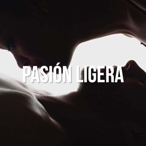 Pasión ligera