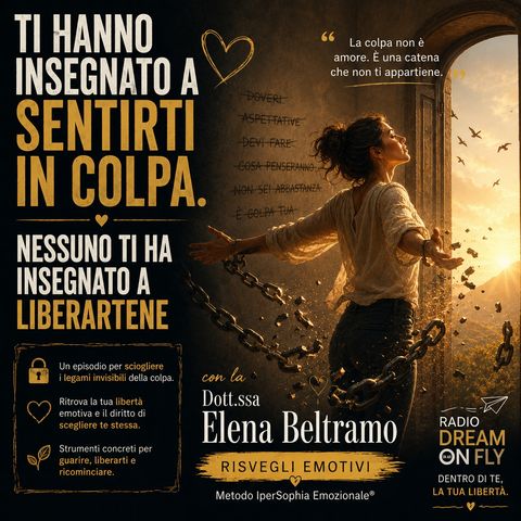 Ti hanno insegnato a sentirti in colpa. Nessuno ti ha insegnato a liberartene