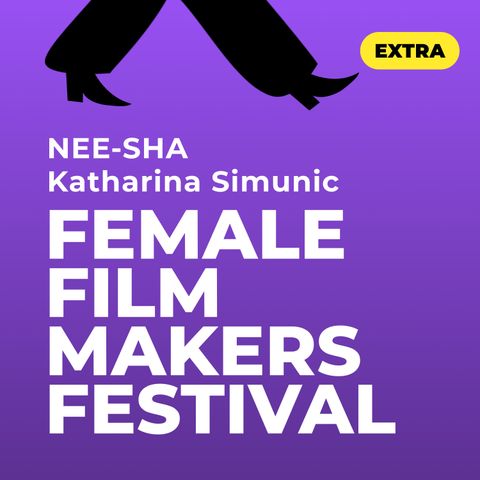 Speciale Backstage: intervista doppia alla Regista Katharina Simunic e l'artista NEE-SHA - Female Filmmakers Festival Berlin 2024.