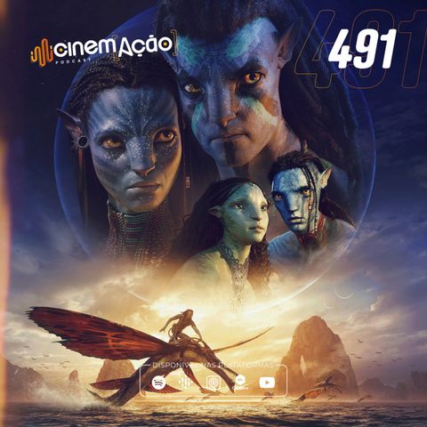 #491: Avatar: O Caminho da Água