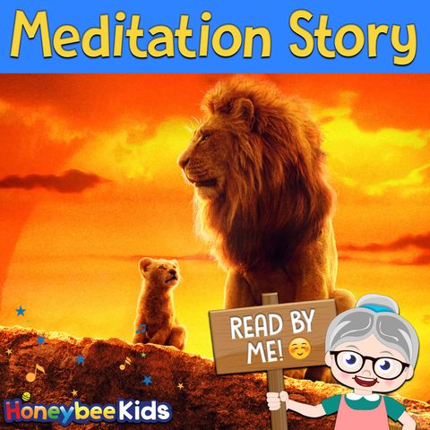 Lion King - Meditation Story