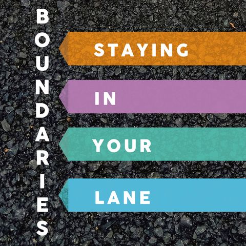 Boundaries: Staying in Your Lane - Laws of Envy and Activity - Mark Beebe