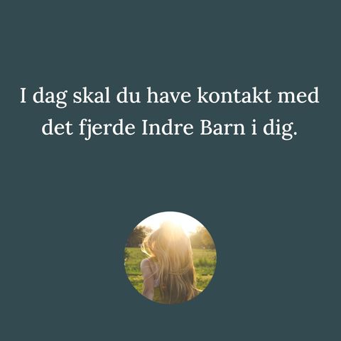 Indre Barn - fjerde meditation