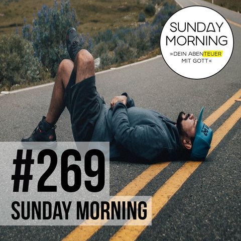 MENTAL HEALTH & HAPPINES - Entmutigung | Sunday Morning #269
