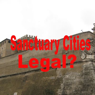 Are Sanctuary Cities legal?