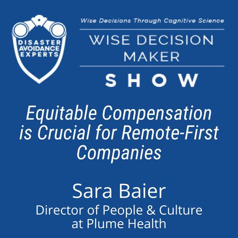 #264: Equitable Compensation is Crucial for Remote-First Companies: Sara Baier of Plume Health