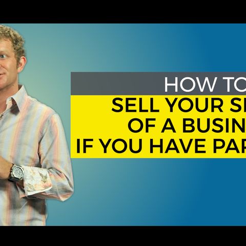 Tyler Tysdal And Robert Hirsch Illustrated How to Sell Your Share of a Business If You Have Other Partners