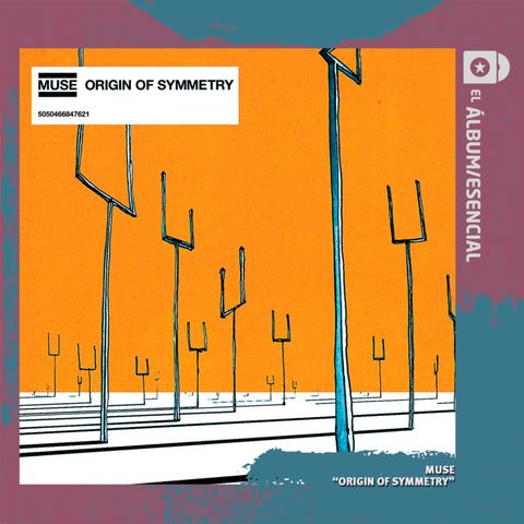 EP. 041: "Origin of Symmetry" de Muse