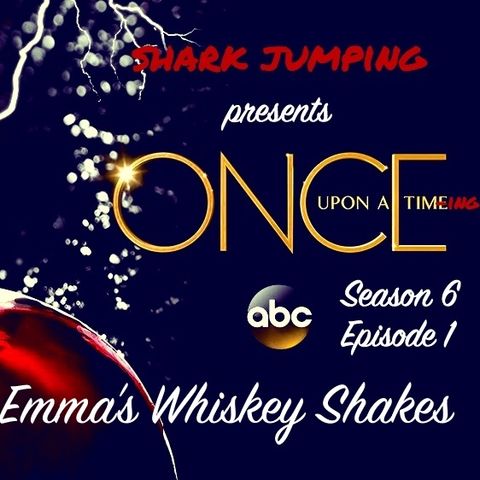 S6E1: Emma's Whiskey Shakes