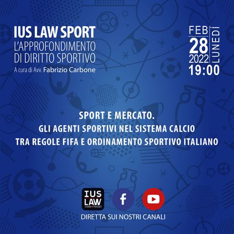 GLI AGENTI SPORTIVI NEL SISTEMA CALCIO. TRA REGOLE FIFA E ORDINAMENTO SPORTIVO ITALIANO - Ius Law Sport