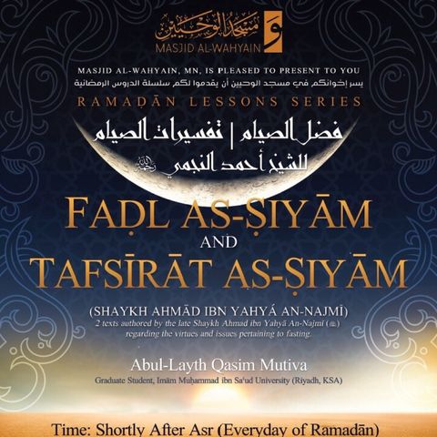 [Class 06] Virtues of Fasting of Sh. Ahmad An-Najmī
