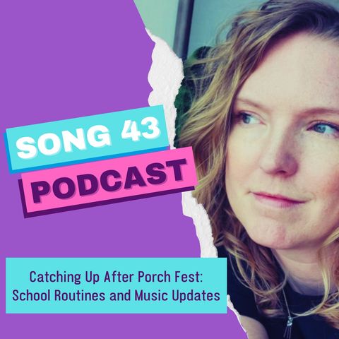 Catching Up After Porch Fest: School Routines and Music Updates