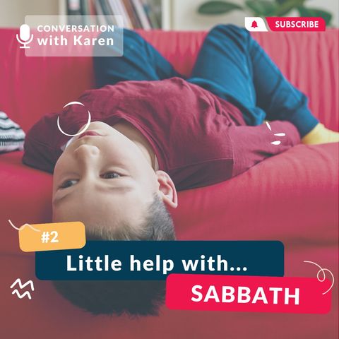SABBATH - Conversation with Karen #2
