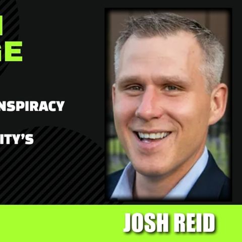The Unfolding Global Conspiracy - Occult History of Humanity’s Deception - Red Pills w/ Josh Reid