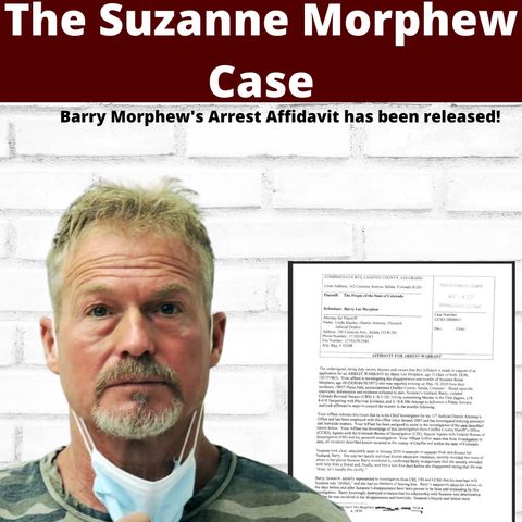 Barry Morphew Arrest Affidavit: Part One