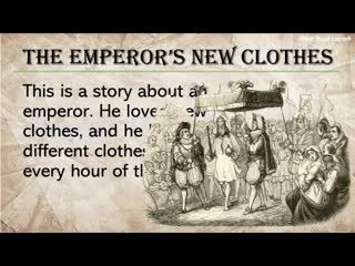 23. Learning English through story - An amazing story - Emperor's New Clothes - Interesting Story