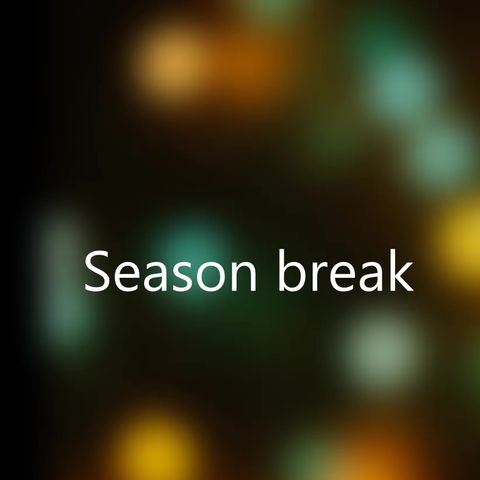 Season Break