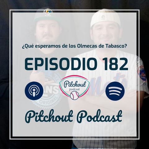 "Episodio 182: ¿Qué esperamos de los Olmecas de Tabasco?"