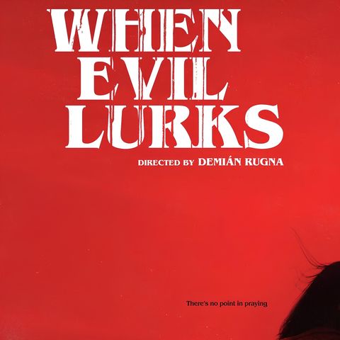When Evil Lurks (2023)