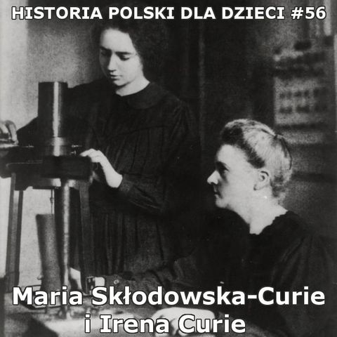 56 - Maria Skłodowska-Curie