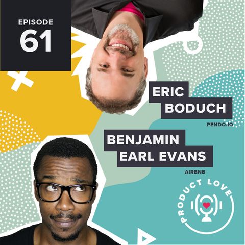 Benjamin Earl Evans joins Product Love to talk about inclusive design and bias in product