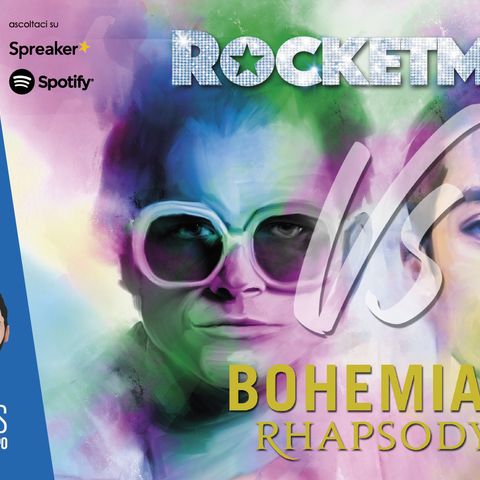 In Media's Res: Rocketman vs. Bohemian Rhapsody