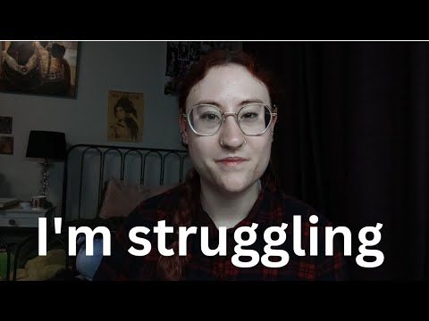 I'm Struggling...