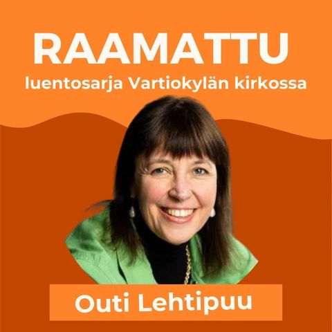 Raamattu ja taivas: Outi Lehtipuu