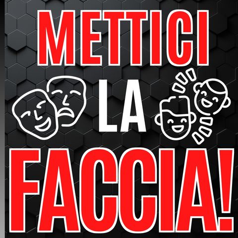 43 - Mettici la Faccia - Pillole di Comunicazione per le Aziende