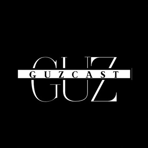 GuzCast Ep33 - Fundamentals of Manhood Part 1, Fitness Requirements, Don't Be A Noodle Boy...