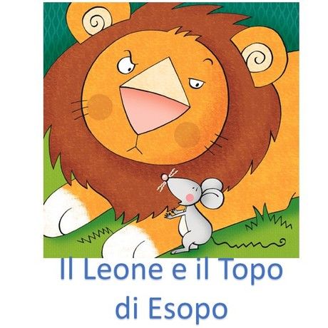 Esopo - Il Leone e il Topo