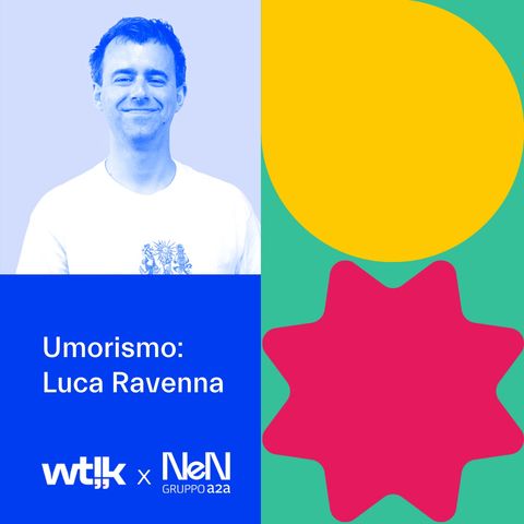 Umorismo | Ep. 5 Falla Semplice Podcast con Luca Ravenna