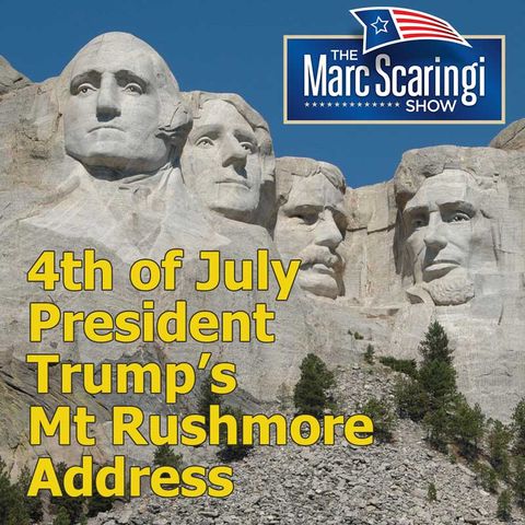 2020-07-04 TMSS President Trump's Mt Rushmore Address